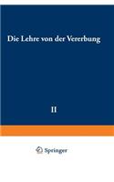 Die Lehre von der Vererbung