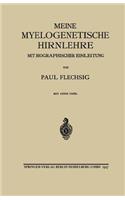 Meine Myelogenetische Hirnlehre