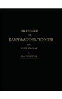 Hilfsbuch Für Dampfmaschinen-Techniker
