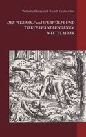 Werwolf Und Werwolfe Und Tierverwandlungen Im Mittelalter