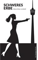 Schweres Erbe: (German)