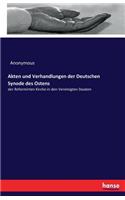 Akten und Verhandlungen der Deutschen Synode des Ostens: der Reformirten Kirche in den Vereinigten Staaten(German)