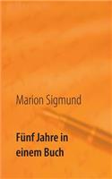 Fünf Jahre in einem Buch
