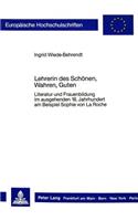 Lehrerin Des Schoenen, Wahren, Guten