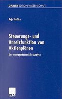 Steuerungs- Und Anreizfunktion Von Aktienplanen