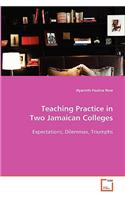 Teaching Practice in Two Jamaican Colleges