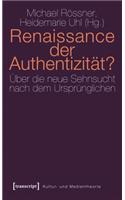 Renaissance Der Authentizität?