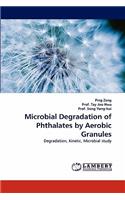 Microbial Degradation of Phthalates by Aerobic Granules