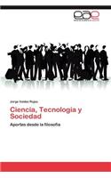 Ciencia, Tecnologia y Sociedad