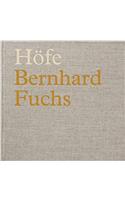 Bernhard Fuchs: Hofe Bernhard Fuchs: Hofe