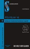 Beitraege Der Europaeischen Slavistischen Linguistik. (Polyslav) 16