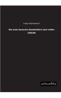 Erste Deutsche Handelsfahrt Nach Indien 1505/06