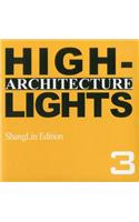Architecture Highlights Vol. 3
