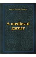 A Medieval Garner