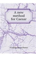A New Method for Caesar