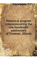 Historical program commemorating the one hundredth anniversary of Tremont, Illinois: (English)
