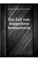 Ein Fall Von Doppeltem Bewusstsein