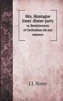 Mrs. Montague Jones' dinner party