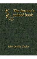 The Farmer's School Book