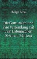 Die Gutturalen und ihre Verbindung mit v im Lateinischen (German Edition)