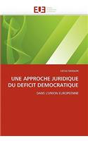 Approche Juridique Du Deficit Democratique