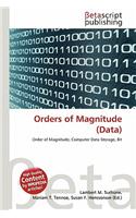 Orders of Magnitude (Data)