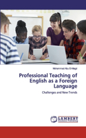 Professional Teaching of English as a Foreign Language