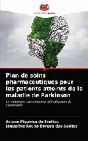 Plan de soins pharmaceutiques pour les patients atteints de la maladie de Parkinson