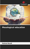 Mesological education