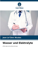 Wasser und Elektrolyte