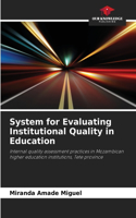 System for Evaluating Institutional Quality in Education