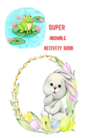 Super Animals Activity Book