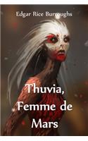 Thuvia, Femme de Mars: Thuvia, Maid of Mars, French edition