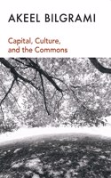Capital, Culture, And The Commons