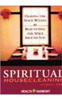 Spiritual House Cleaning