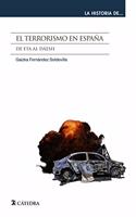 El terrorismo en Espana: De Eta al Daesh