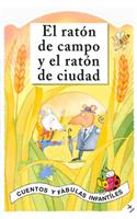 El Raton de Campo Y El Raton de Ciudad