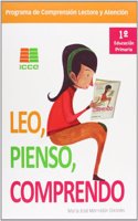Leo, pienso, comprendo, 1 Educacion Primaria. Programa de comprension lectora y atencion
