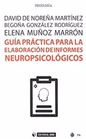Guia practica para la elaboracion de informes neuropsicologicos