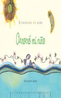 Arrorro mi nino: Cancionero de cuna