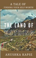 The Land of Nothing: A Tale of finding your Self-Worth
