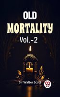 Old Mortality Vol.-2 Sir Walter Scott