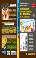 Joyful Learning: Fostering Happiness & 21st Century Skills in the Classroom