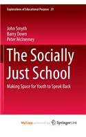 The Socially Just School