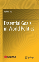 Essential Goals in World Politics