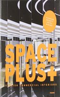 Space Plus + Stylish Commercial Interiors