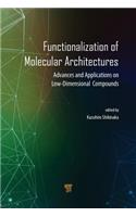 Functionalization of Molecular Architectures: Advances and Applications on Low-Dimensional Compounds