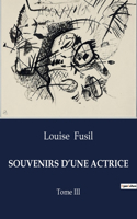 Souvenirs d'Une Actrice