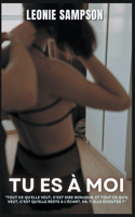 Tu es à moi: (1 Tu Es À Moi)