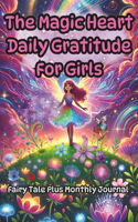 The Magic Heart, Daily Gratitude For Girls
